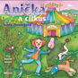 Anička a cirkus - Audiokniha MP3