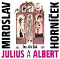 Julius a Albert - Audiokniha MP3