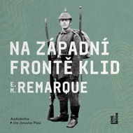 Na západní frontě klid - Erich Maria Remarque