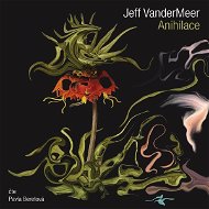 Anihilace - Jeff VanderMeer