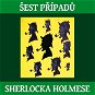 Šest případů Sherlocka Holmese - Audiokniha MP3