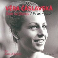 Věra Čáslavská - Život na Olympu - Audiokniha MP3