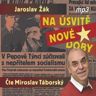Na úsvitě nové doby - Jaroslav Žák