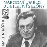 Národní umělci jubilejní sezóny - Martin Růžek - Audiokniha MP3