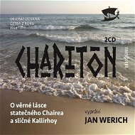 O věrné lásce statečného Chairea a sličné Kallirhoy - Audiokniha MP3