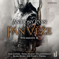 Pán věže - Anthony Ryan