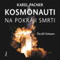 Audiokniha MP3 Kosmonauti na pokraji smrti  - Audiokniha MP3