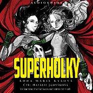 Superholky - Audiokniha MP3