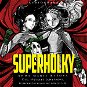 Superholky - Audiokniha MP3