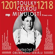 Toulky českou minulostí 1201-1218 - Audiokniha MP3