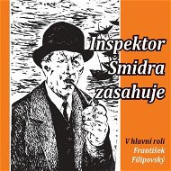 Inspektor Šmidra zasahuje I - Ilja Kučera st.  Miroslav Honzík