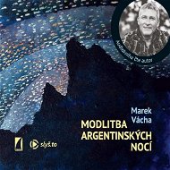 Audiokniha MP3 Modlitba argentinských nocí - Audiokniha MP3
