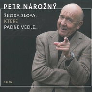 Škoda slova, které padne vedle... - Audiokniha MP3