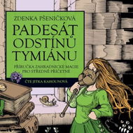 Padesát odstínů tymiánu - Audiokniha MP3