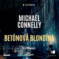Betónová blondína - Audiokniha MP3