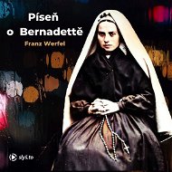 Píseň o Bernadettě - Audiokniha MP3