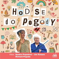 Hoď se do pogody - Sandra Pogodová  Richard Pogoda