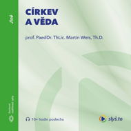 Církev a věda - Martin Weis