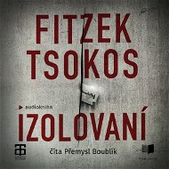 Izolovaní - Sebastian Fitzek  Michael Tsokos