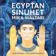 Audiokniha MP3 Egypťan Sinuhet: patnáct knih ze života lékaře - Audiokniha MP3