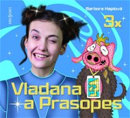 3x Vladana a Prasopes (komplet) - Audiokniha MP3
