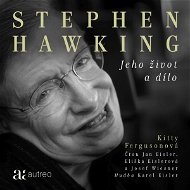 Stephen Hawking – Jeho život a dílo - Audiokniha MP3
