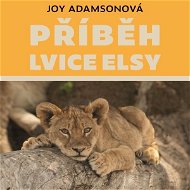 Příběh lvice Elsy - Audiokniha MP3