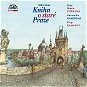 Kniha o staré Praze - Audiokniha MP3