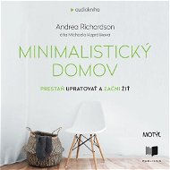 Minimalistický domov - Audiokniha MP3