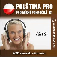 Polština pro mírně pokročilé B1 - část 2 - Audiokniha MP3