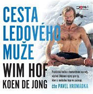 Audiokniha MP3 Wim Hof. Cesta Ledového muže - Audiokniha MP3
