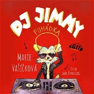 DJ Jimmy - Audiokniha MP3