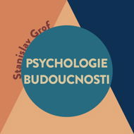 Psychologie budoucnosti - Audiokniha MP3