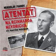 Atentát na Reinharda Heydricha - Audiokniha MP3