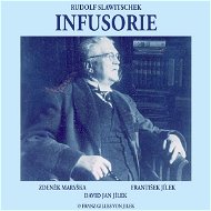 Infusorie - Audiokniha MP3