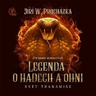 Legenda o hadech a ohni - Jiří W. Procházka