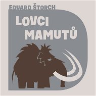 Lovci mamutů - Audiokniha MP3