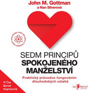 Sedm principů spokojeného manželství - John M. Gottman