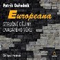 Europeana: Stručné dějiny dvacátého věku - Audiokniha MP3