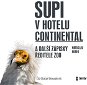 Supi v hotelu Continental a další zápisky ředitele zoo - Audiokniha MP3
