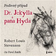 Podivný případ doktora Jekylla a pana Hyda - Audiokniha MP3