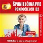 Španielčina pre pokročilých B2 - Audiokniha MP3