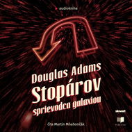 Stopárov sprievodca galaxiou - Audiokniha MP3