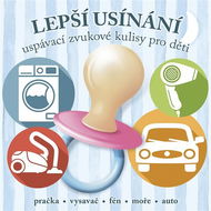 Lepší usínání - uspávací zvukové kulisy pro děti - Audiokniha MP3