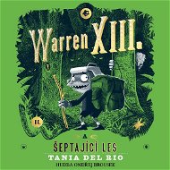 Warren XIII. a šeptající les - Audiokniha MP3