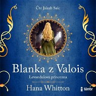 Blanka z Valois – Levandulová princezna - Audiokniha MP3
