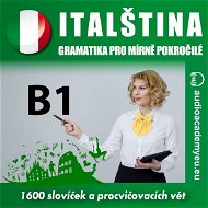 Italština - gramatika pro mírně a středně pokročilé B1 - Audiokniha MP3