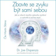 Zbavte se zvyku být sami sebou - Audiokniha MP3