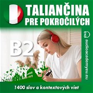 Taliančina pre pokročilých B2 - Audiokniha MP3