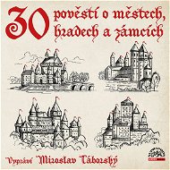 30 pověstí o městech, hradech a zámcích - Audiokniha MP3
